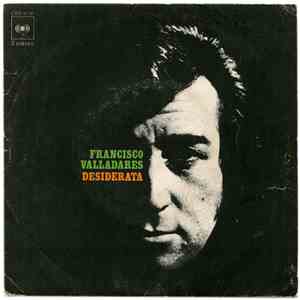Francisco Valladares - Desiderata