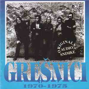 Grešnici - 1970-1975