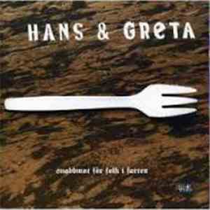 Hans & Greta - Snabbmat För Folk I Farten