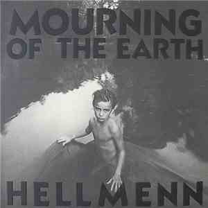 Hellmenn - Mourning Of The Earth