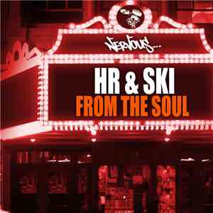 HR & SKI - From The Soul
