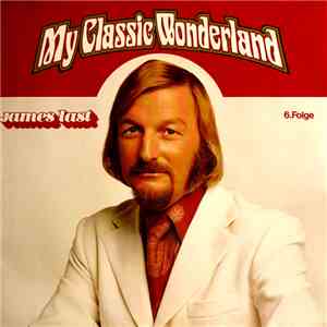 James Last - My Classic Wonderland 6. Folge