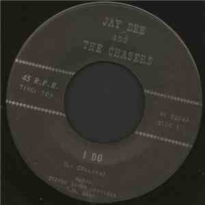 Jay Dee And The Chasers - I Do / Gloria