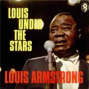 Louis Armstrong - Louis Under The Stars