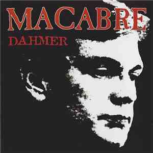 Macabre - Dahmer