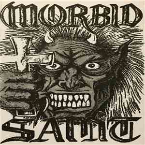 Morbid Saint - Lock Up Your Children