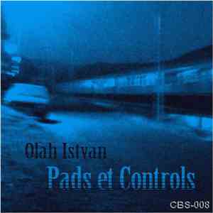 Olah Istvan - Pads Et Controls E.P.