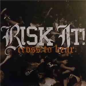 Risk It! - Cross To Bear
