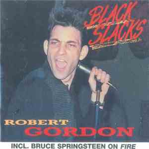 Robert Gordon  - Black Slacks
