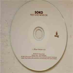 Soko  - First Love Never Die