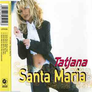 Tatjana - Santa Maria