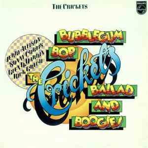 The Crickets  - Bubblegum, Bop, Ballad & Boogies