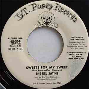 The Del Satins - Sweets For My Sweet / A Girl Named Arlene