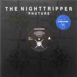 The Nighttripper - Phuture