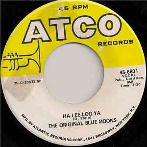 The Original Blue Moons - Ha-Lee-Loo-Ya