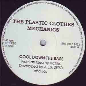 The Plastic Clothes Mechanics - Cool Down The Bass