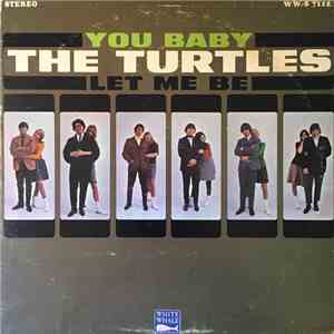 The Turtles - You Baby