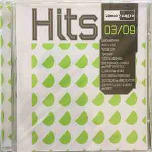 Various - Blanco Y Negro Hits 03/09