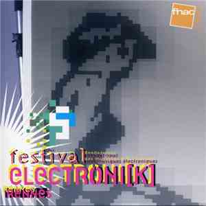 Various - Festival Electroni[k] 5e Édition