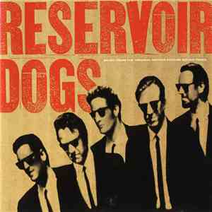 Various - Reservoir Dogs (Music From The Original Motion Picture Sound Track)