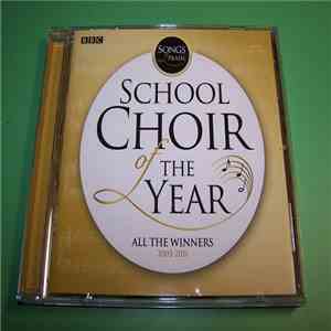 Various - Songs Of Praise The School Choir Of The Year - All The Winners 20 ...