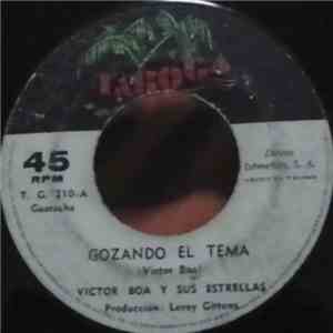 Victor Boa Y Sus Estrellas - Gozando El Tema / Ruffles