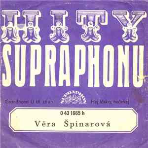 Věra Špinarová - Grandhotel U Tří Strun / Hej Lásko Nečekej