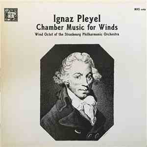 Wind Octet of the Strasbourg Philharmonic Orchestra - Ignaz Pleyel Chamber  ...
