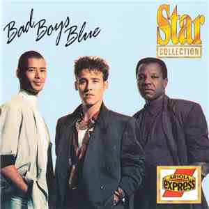 Bad Boys Blue - Star Collection - You're A Woman