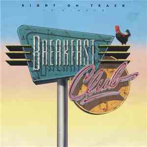 Breakfast Club - Right On Track