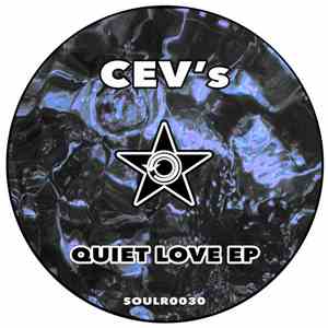 CEV's - Quiet Love EP