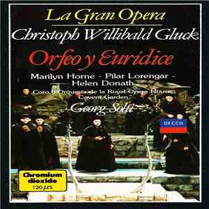 Christoph Willibald Gluck : Marilyn Horne, Pilar Lorengar, Helen Donath, Co ...