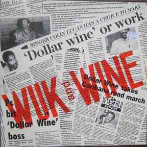 Colin Lucas - Wuk And Wine / Bring Yuh Box And Come