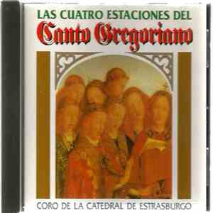 Coro De La Catedral De Estrasburgo - Las Cuatro Estaciones Del Canto Gregor ...