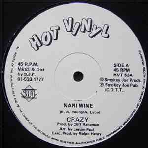 Crazy  - Nani Wine