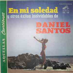 Daniel Santos - En Mi Soledad