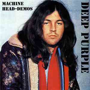 Deep Purple - Machine Head - Demos