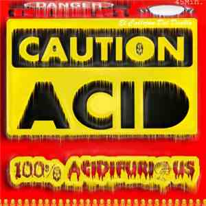 DJ Looter - Caution Acid - 100% Acidfurious