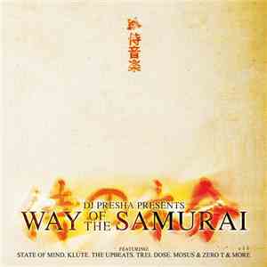 DJ Presha - Way Of The Samurai