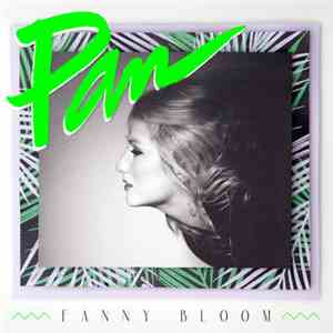 Fanny Bloom - Pan