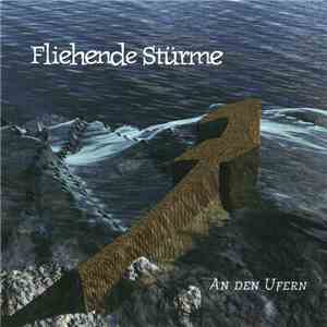 Fliehende Stürme - An Den Ufern