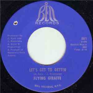 Flying Giraffe - Let’s Get To Gettin' / Bring Back Howdy Doody