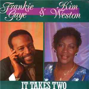 Frankie Gaye & Kim Weston - It Takes Two