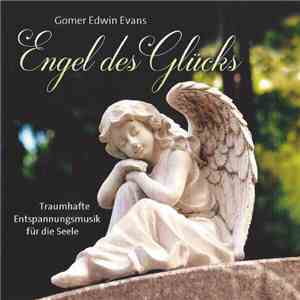 Gomer Edwin Evans - Engel Des Glücks