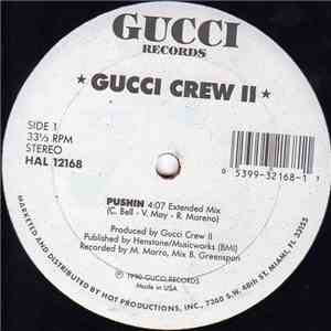 Gucci Crew II - Pushin'