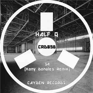 Half:Q - S4 (Kony Donales Remix)