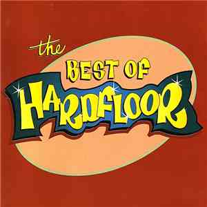Hardfloor - The Best Of Hardfloor