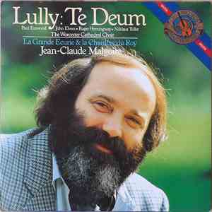 Jean-Baptiste Lully, Jean-Claude Malgoire - Te Deum