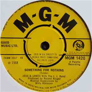 Jess & James - Something For Nothing / I Let The Day Go By