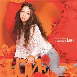 Kana Nishino - Thank You, Love